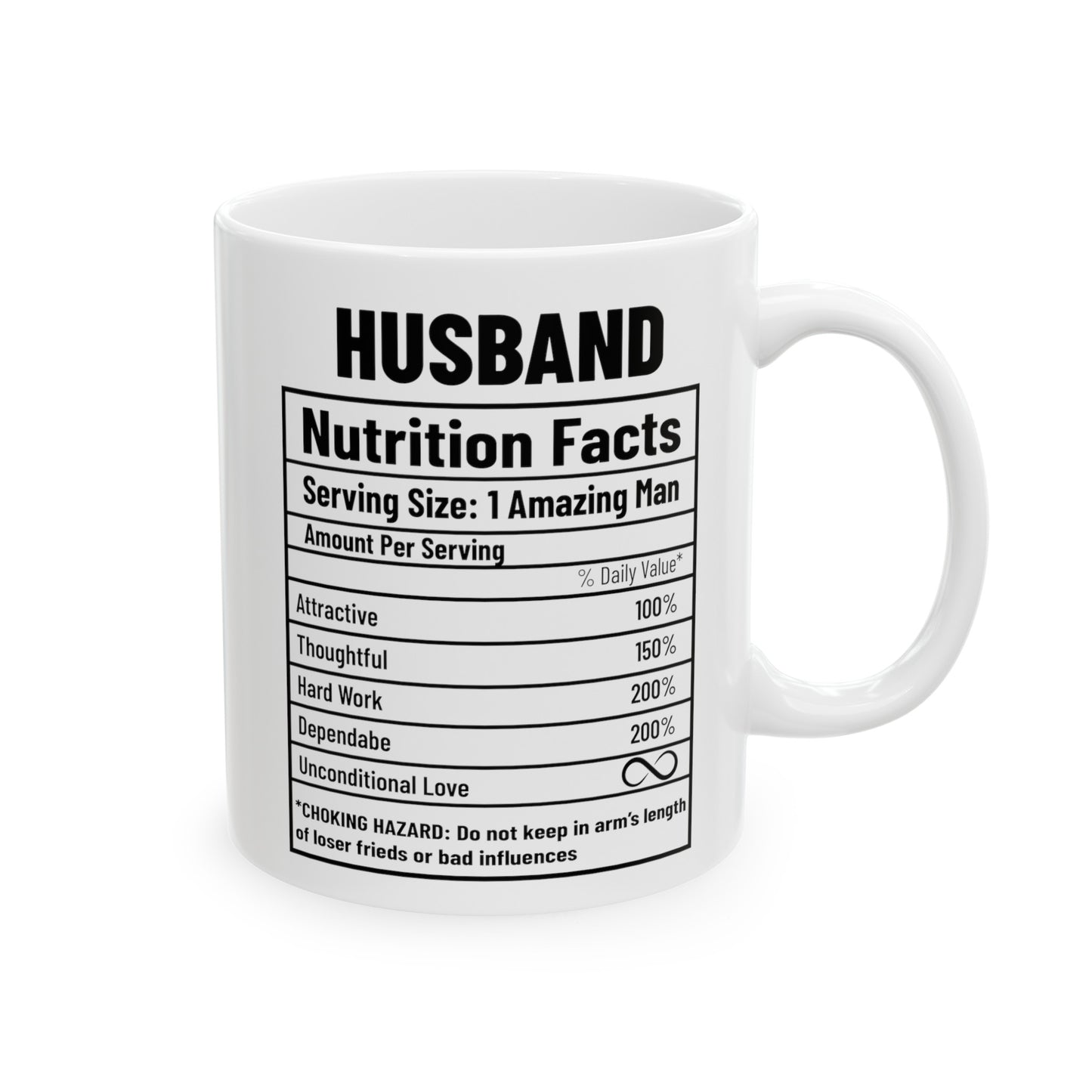 To My Husband | Nutrition Facts Ceramic Mug, (11oz, 15oz)