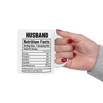 To My Husband | Nutrition Facts Ceramic Mug, (11oz, 15oz)