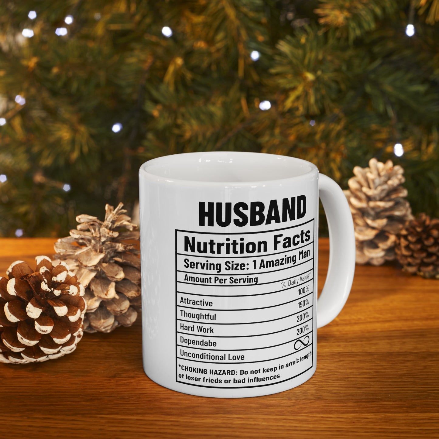 To My Husband | Nutrition Facts Ceramic Mug, (11oz, 15oz)